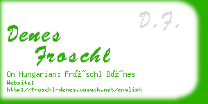 denes froschl business card